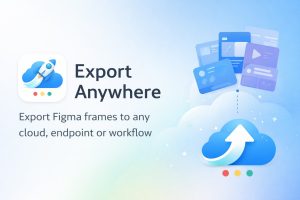 Export Anywhere – Plugin de Figma para automatización de flujos creativos